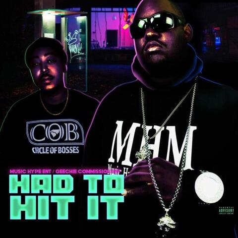 Had To Hit It (feat. Jae Crae)