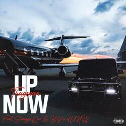 Up Now (feat. Lil Ya of UNLV & Swagga Que)
