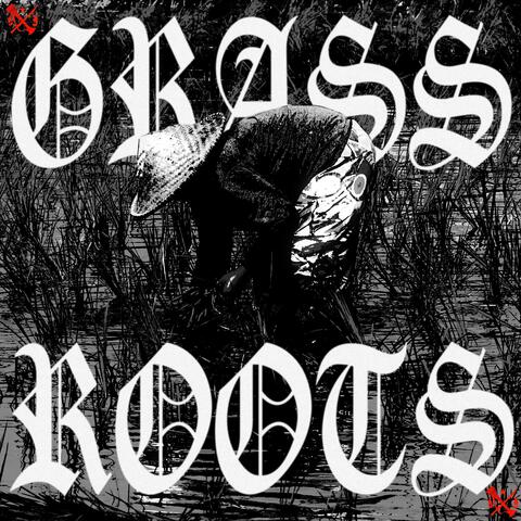 รากหญ้า (GRASSROOTS) (feat. BXMB the Tank & BABYBUTTER)
