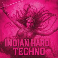 INDIAN HARD TECHNO