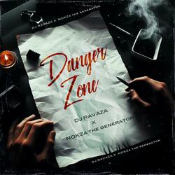 Danger_Zone x Nokza The Generator