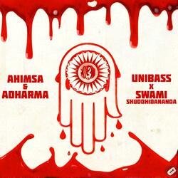 Ahimsa and Adharma (feat. Swami Shuddhidananda)