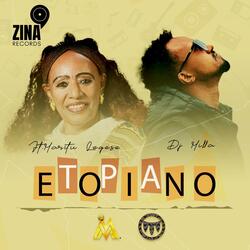 ETOPIANO (feat. Maritu Legesse)