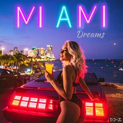 Miami Dreams