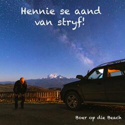 Hennie se aand van stryf!