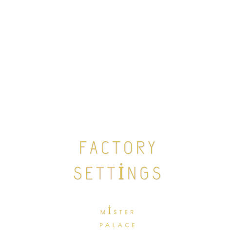 Factory Settings
