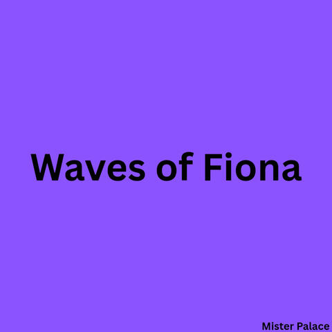 Waves Of Fiona