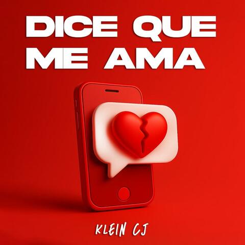 DICE QUE ME AMA