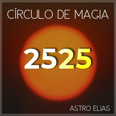 CÍRCULO DE MAGIA. 2525.