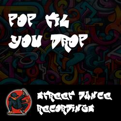 Pop Til You Drop