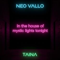 In the house of mystic lights tonight (Taina version)