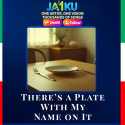 There’s a Plate WithMy Name on It