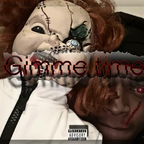 Gimme Time