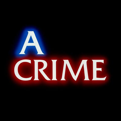 A Crime