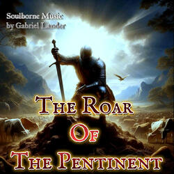 The Roar Of The Pentinent (Original Soundtrack)