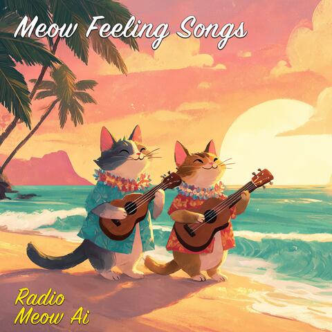 Meow Feeling Songs