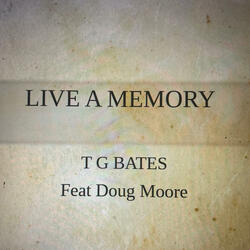 Live A Memory (feat. Doug Moore)
