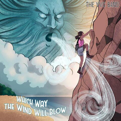 Which Way the Wind Will Blow