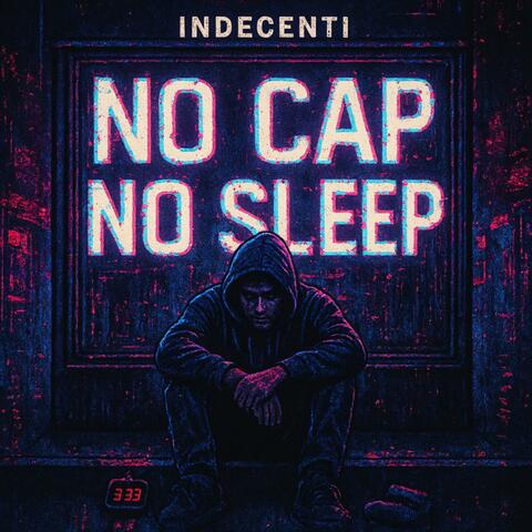 No Cap No Sleep