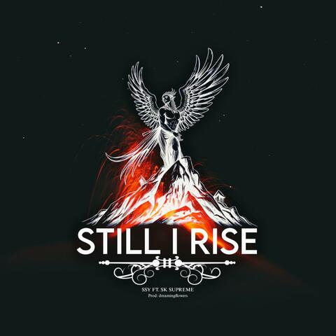 Still I Rise (feat. SK Supreme)