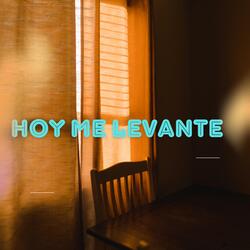 hoy me levante (feat. BRILLAVICISEXI)