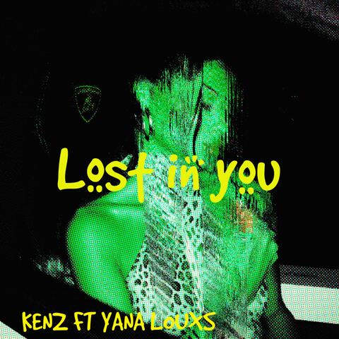 Lost in you (feat. yana Louxs)