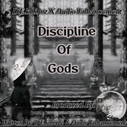 Discipline Of Gods (D.O.G) (feat. Audio Enhancement)