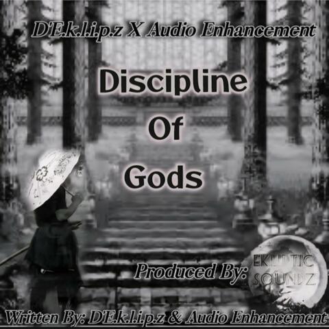 Discipline Of Gods (D.O.G) (feat. Audio Enhancement)