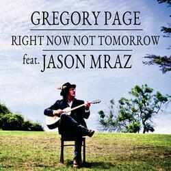Right Now Not Tomorrow (feat. Jason Mraz)
