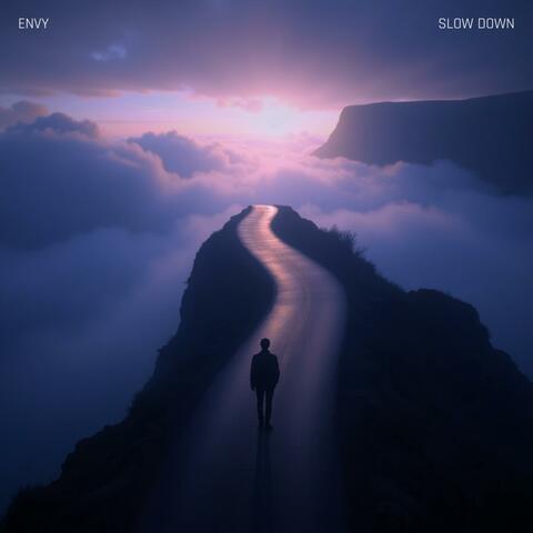 Slow Down