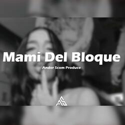 Mami Del Bloque