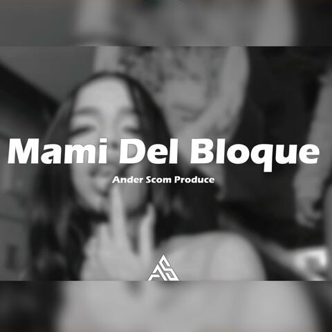 Mami Del Bloque