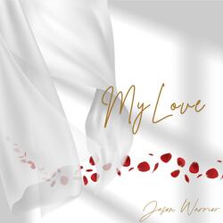 My Love