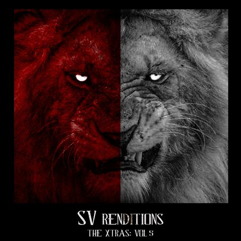 SV Renditions: The Extras (Vol 5)