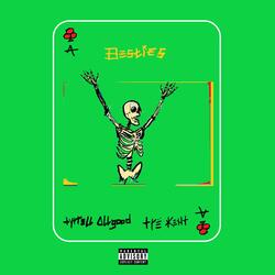 Besties (feat. Trè Kent)