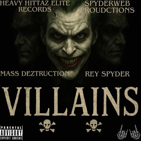 Villains (feat. Rey Spyder)