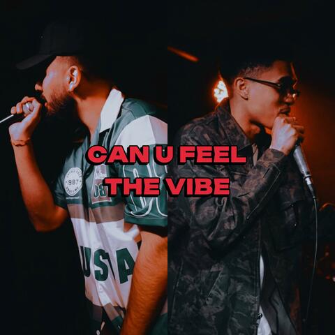 Can u feel the vibe