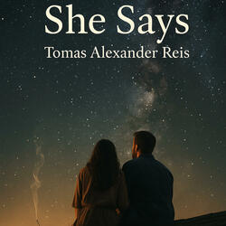 She Says