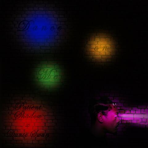 Dance on Me