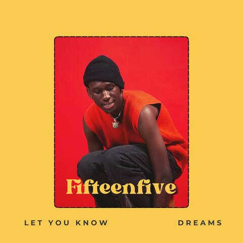 Let You Know/Dreams