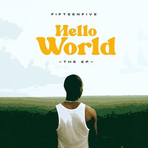 Hello World The Ep