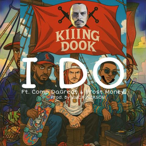 I Do (feat. Comp DaGreat & Frost Money)