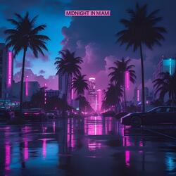 MIDNIGHT IN MIAMI
