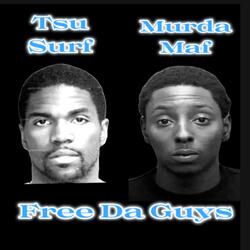 Free Da Guys (unmastered) (feat. Tsu Surf)