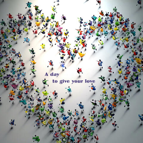 A day to give your love