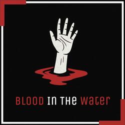 Blood In The Water