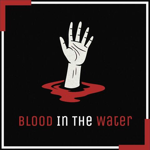 Blood In The Water