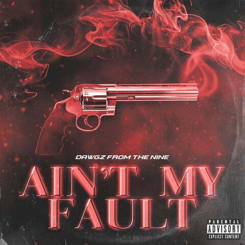 Ain't My Fault
