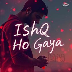 Ishq Ho Gaya Haan Ishq