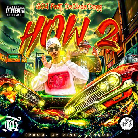 How 2 (feat. Da'Unda'Dogg)